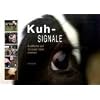 Kuh-Signale: Krankheiten und St�rungen fr�her erkennen