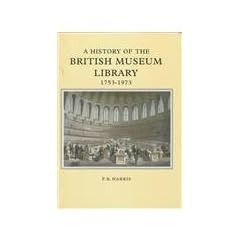 A History of the British Museum Library, 1753-1973