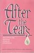 After the Tears: Reclaiming the Personal Losses of Childhood