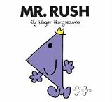 Mr. Rush (Mr. Men Classic Library)