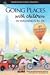 Going Places with Children in Washington, DC 17th Edition, 50th Anniversary Edition
