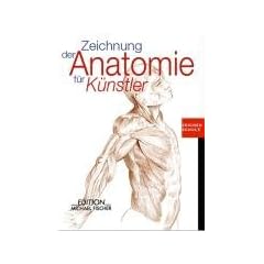 Zeichnung der Anatomie f�r K�nstler: Zeichenschule