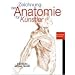 Zeichnung der Anatomie f�r K�nstler: Zeichenschule