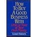 How to Buy a Good Business with Little or None of Your Own Money