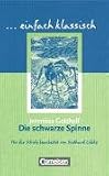 einfach klassisch: Die schwarze Spinne. Schülerheft: Novelle