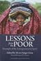 Lessons from the Poor: Triumph of the Entrepreneurial Spirit (Independent Studies in Political Economy)