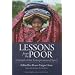 Lessons from the Poor: Triumph of the Entrepreneurial Spirit (Independent Studies in Political Economy)