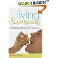 Living Sensationally: Understanding Your Senses by Winnie, Ph.D. Dunn