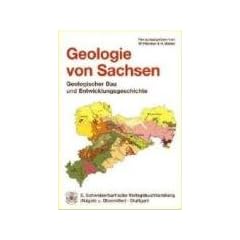 Geologie von Sachsen: Geologischer Bau und Entwicklungsgeschichte