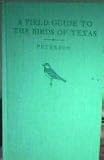 A Field Guide to the Birds of Texas