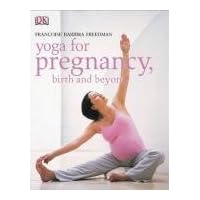 Yoga for Pregnancy, Birth and Beyond