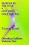 Murder in the Title & Not Dead,Only Resting: v. 5