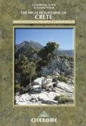 The High Mountains of Crete: The White Mountains, Psiloritis and Lassithi Ranges (Cicerone Mountain Guide)