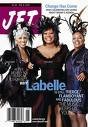 JET Magazine: Why LaBelle is Still Fierce, Flamboyant, and Fabulous, Nona Hendryx, Patti LaBelle, Sarah Dash (February 9, 2009)