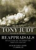 Reappraisals: Reflections on the Forgotten Twentieth Century