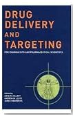 Drug Delivery and Targeting: For Pharmacists and Pharmaceutical Scientists