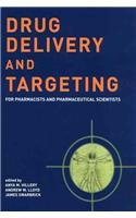 Drug Delivery and Targeting: For Pharmacists and Pharmaceutical Scientists