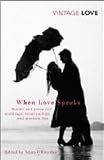 When love speaks : poetry and prose for weddings, relationships and married life