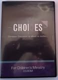 Choices for children's ministry.