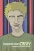 Crazy (Puffin Teenage Books)