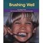 Brushing Well (Dental Health)