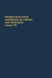 Higher Education: Handbook of Theory and Research / Volume 22