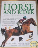 The ultimate book of the horse and rider