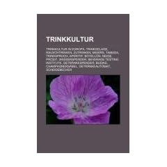 Trinkkultur: Trinkkultur in Europa, Trinkgelage, Rauschtrinken, Zutrinken, Meiern, Tamada, Trinkspruch, Aperitif, Botell�n, Neige, Prosit, ... Budike, Champagners�bel, Getr�nkeautomat