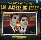 Los Alegres De Teran ´ Las 100 Clasicas 60 Aniversario Vol 1 ´ ( Audio CD ) - B001DY7TMY