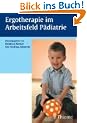 Ergotherapie im Arbeitsfeld P�diatrie