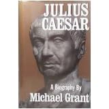 Click here to buy Julius Caesar by  Michael Grant.