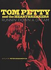 Tom Petty and the Heartbreakers - Runnin' Down A Dream (4-Disc Set) (2007)