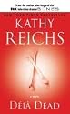 Deja Dead (Temperance Brennan Novels)