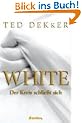 White. Der Kreis schlie�t sich