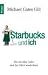 Starbucks und ich: Wie ich alles verlor und das Glück wiederfand (Broschiert)