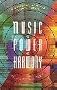 Music, Power, Harmony: Workbook of Music and Inner Forces