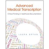 ADVANCED TRANSCRIPTION MODULE{ MEDICAL TRANSCRIPTION HOME STUDY COURSE} BY ANDREA ANAYA