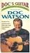 Doc's Guitar: Fingerpicking & Flatpicking