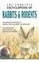 Complete Encyclopedia of Rabbits & Rodents