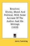 Resolves: Divine, Moral and Political, W
