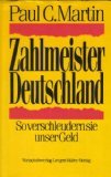 Produkt-Bild: Zahlmeister Deutschland. So verschleudern sie unser Geld