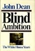 Blind Ambition: The White House Years