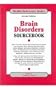Brain Disorders Sourcebook: Basic Consumer Health Information About Strokes, Epilepsy, Amyotrophic Lateral Sclerosis (Als/Lou Gehrig's Disease) Parkinson's ... Brain Tumors (Health Reference Series)