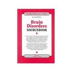 Brain Disorders Sourcebook: Basic Consumer Health Information About Strokes, Epilepsy,... by Sandra J. Judd