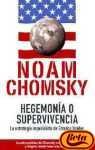 Hegemonia O Supervivencia: El Dominio Mundial De Eeuu