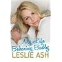 My Life Behaving Badly: The Autobiography