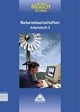 Natur, Mensch, Technik 3. Arbeitsheft