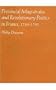 Sisters of Liberty: Marseille, Lyon, Paris and the Reaction to a Centralized State, 1868-1871 (Historical Monographs Series : No 62)