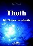Thoth - Die Pforten von Atlantis - Kerstin Simon�