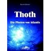 Thoth - Die Pforten von Atlantis